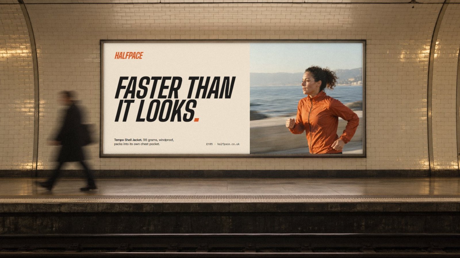 A Halfpace poster reading Faster than it looks in an Underground station